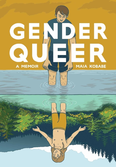 Gender Queer: A Memoir - Maia Kobabe