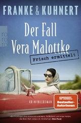 Der Fall Vera Malottke - Christiane Franke, Cornelia Kuhnert