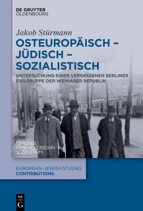 Osteuropäisch – jüdisch – sozialistisch - Jakob Stürmann