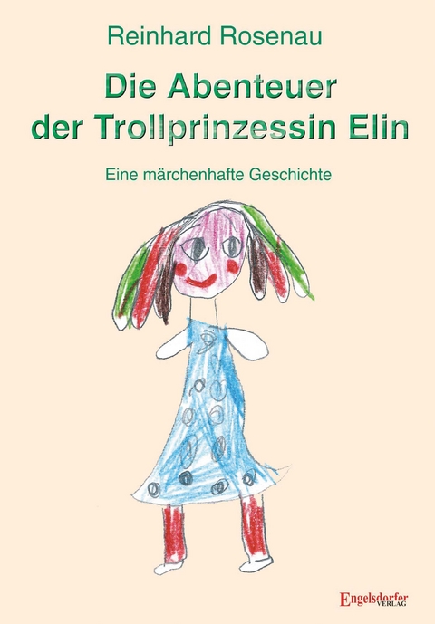 Die Abenteuer der Trollprinzessin Elin - Reinhard Rosenau