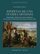 Epopeyas de una guerra olvidada - Luis Gómez Canseco