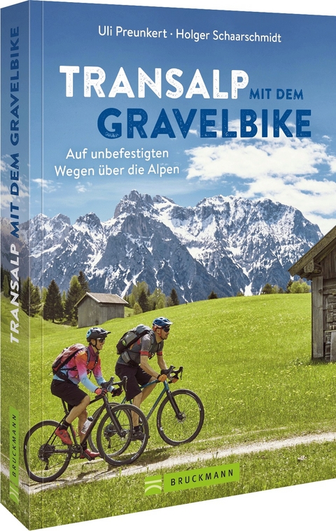 Transalp mit dem Gravelbike - Uli Preunkert, Holger Schaarschmidt