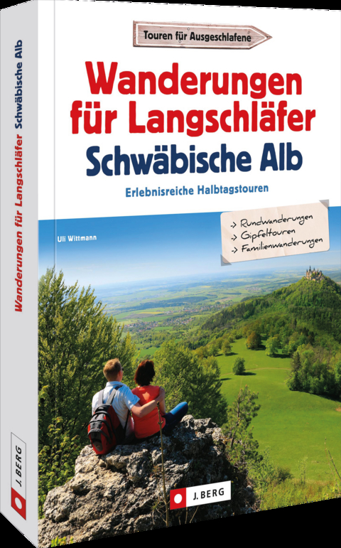 Wanderungen für Langschläfer auf der Schwäbischen Alb - Uli Wittmann