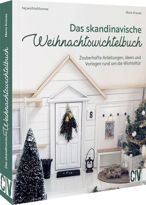 Das skandinavische Weihnachtswichtelbuch - Marie Krause