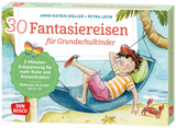 30 Fantasiereisen für Grundschul-Kinder - Anne-Katrin Müller