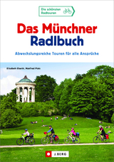 Das Münchner Radlbuch - Elisabeth Eberth, Manfred Platz