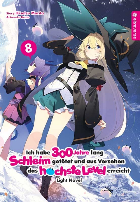 Ich habe 300 Jahre lang Schleim getötet und aus Versehen das höchste Level erreicht Light Novel 08 - Kisetsu Morita,  Benio