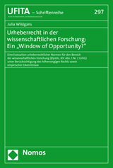 Urheberrecht in der wissenschaftlichen Forschung: Ein „Window of Opportunity?" - Julia Wildgans