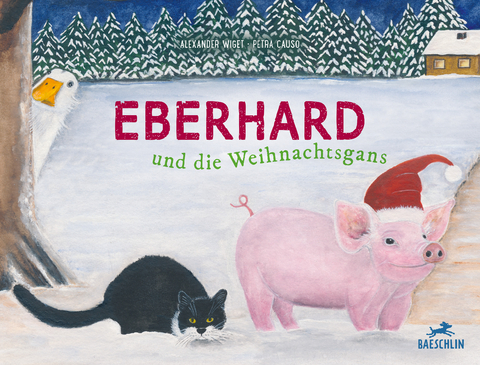 Eberhard und die Weihnachtsgans - Alexander Wiget