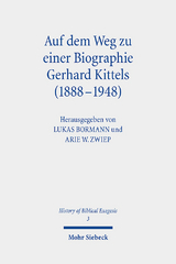 Auf dem Weg zu einer Biographie Gerhard Kittels (1888-1948) - 