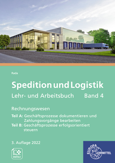 Spedition und Logistik, Lehr- und Arbeitsbuch Band 4 - Maria Rada