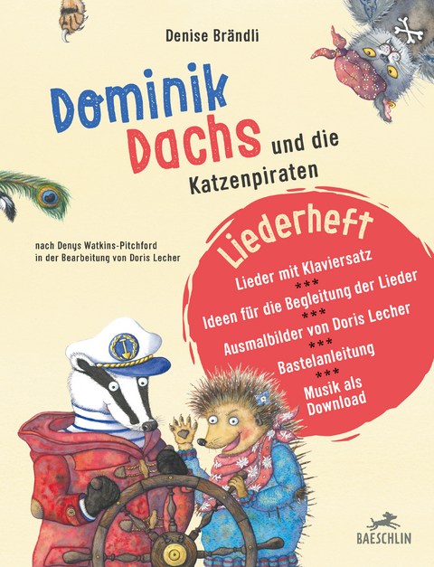 Liederheft Dominik Dachs und die Katzenpiraten - Denise Brändli