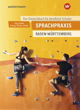 Sprachpraxis - Ein Deutschbuch für Berufliche Schulen - Gerhard Hufnagl, Ursula Steudle, Martin Schatke