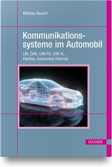 Kommunikationssysteme im Automobil - Mathias Rausch