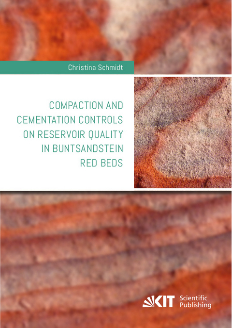 Compaction and cementation controls on reservoir quality in Buntsandstein red beds - Christina Schmidt