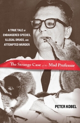 Strange Case of the Mad Professor -  Peter Kobel