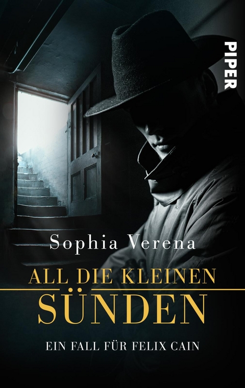 All die kleinen Sünden. Ein Fall für Felix Cain - Sophia Verena