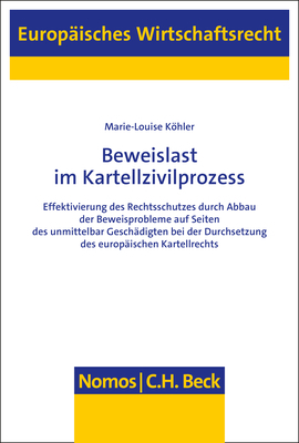 Beweislast im Kartellzivilprozess - Marie-Louise Köhler