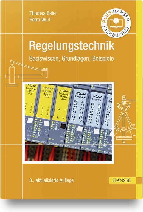 Regelungstechnik - Thomas Beier, Petra Wurl