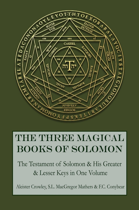 The Three Magical Books of Solomon - Aleister Crowley, S.L. MacGregor Mathers, F.C. Conybear