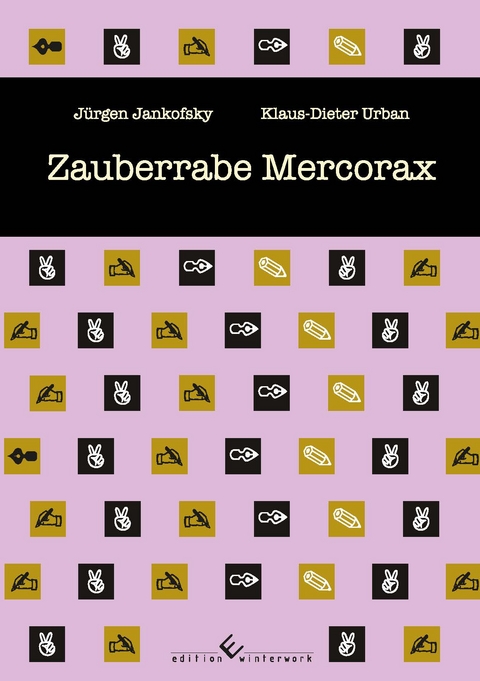 Zauberrabe Mercorax - Klaus-Dieter Urban, Jürgen Jankofsky