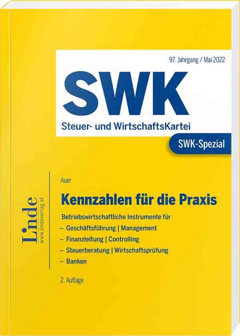 SWK-Spezial Kennzahlen für die Praxis - Kurt Auer