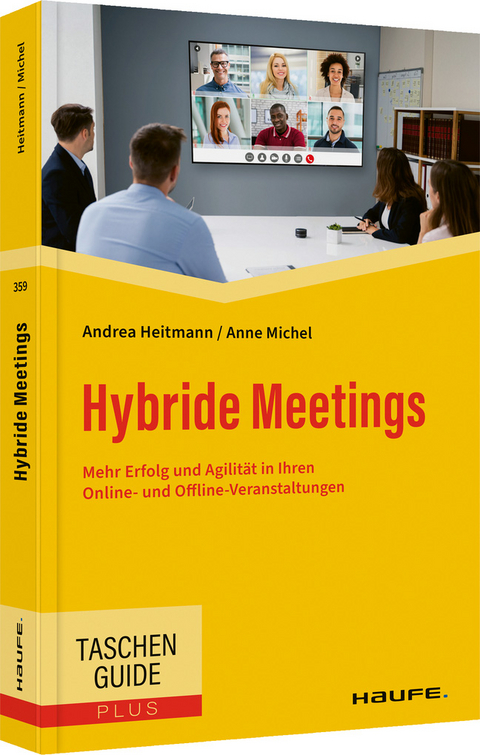 Hybride Meetings - Andrea Heitmann, Anne Michel