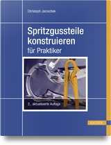 Spritzgussteile konstruieren - Christoph Jaroschek