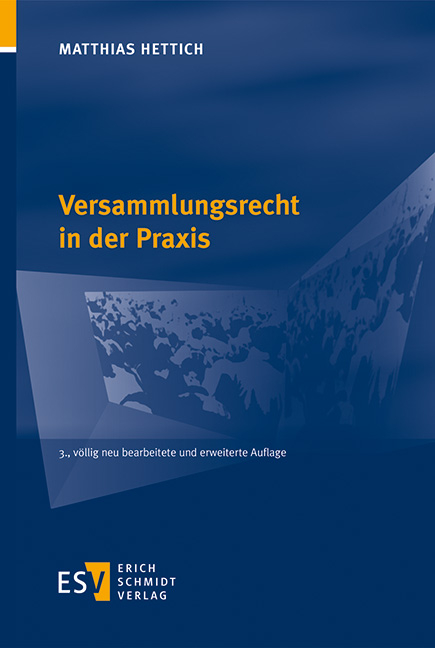 Versammlungsrecht in der Praxis - Matthias Hettich