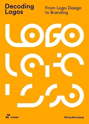 Decoding Logos - Wang Shaoqiang