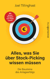 Alles, was Sie über Stock-Picking wissen müssen - Joel Tillinghast