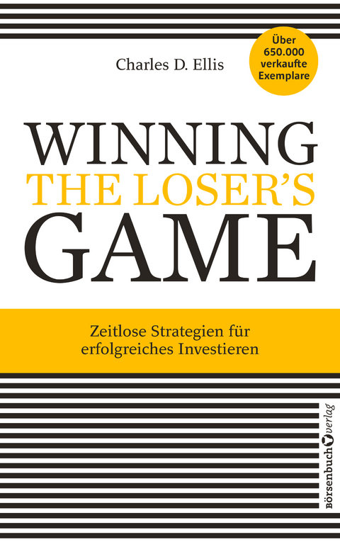 Winning the Loser's Game - Charles D. Ellis