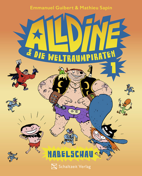 Alldine & die Weltraumpiraten - Mathieu Sapin, Emmanuel Guibert, Joann Sfar