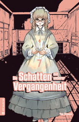 Die Schatten aus unserer Vergangenheit 07 - Yae Utsumi