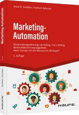 Marketing-Automation - Schüller, Anne M.; Schuster, Norbert