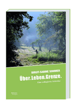 Über.Leben.Grenze - Birgit-Sabine Sommer