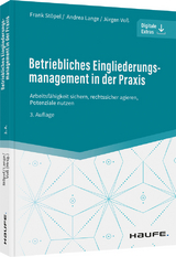 Betriebliches Eingliederungsmanagement in der Praxis - 