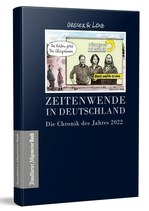 Zeitenwende in Deutschland - Achim Greser, Heribert Lenz