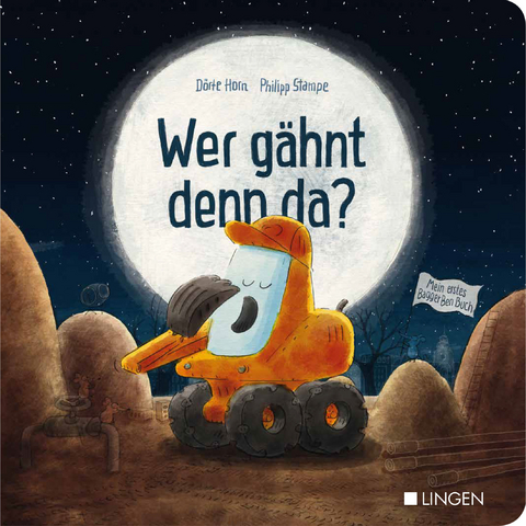 Bagger Ben - Wer gähnt denn da? - Dörte Horn