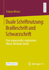 Duale Schriftnutzung: Brailleschrift und Schwarzschrift - Fabian Winter