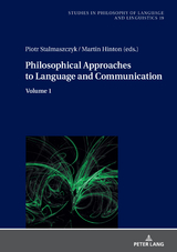 Philosophical Approaches to Language and Communication - 