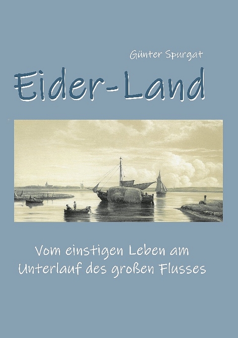 Eider-Land - Günter Spurgat