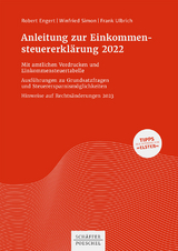 Anleitung zur Einkommensteuererklärung 2022 - Robert Engert, Winfried Simon, Frank Ulbrich