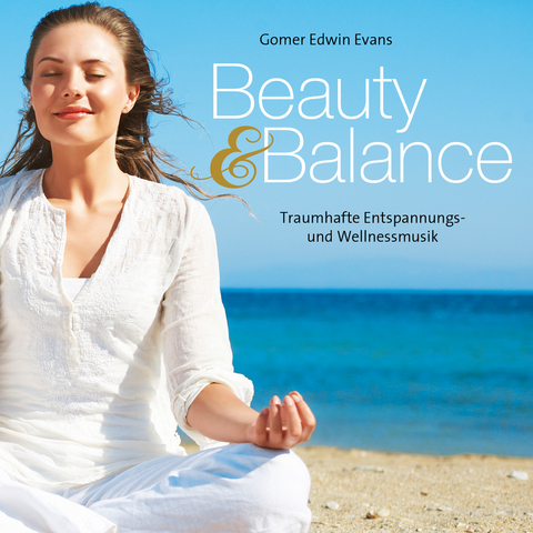 Beauty & Balance - Gomer Edwin Evans