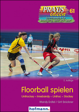 Floorball spielen - Erdtel, Mandy; Brückner, Grit