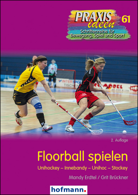 Floorball spielen - Mandy Erdtel, Grit Brückner