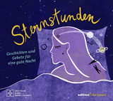 Sternstunden. Geschichten und Gebete für eine gute Nacht