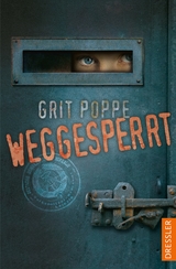 Weggesperrt - Poppe, Grit