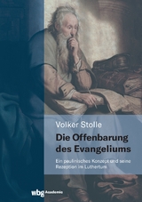 Die Offenbarung des Evangeliums - Volker Stolle