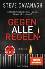 Gegen alle Regeln - Steve Cavanagh